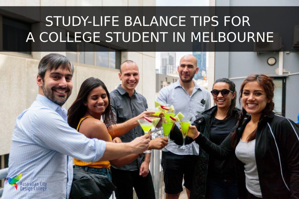 Study-Life Balance Tips for a College Student in Melbourne - ACDC